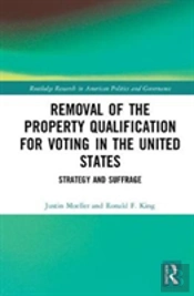 Removal Of The Property Qualification For Voting In The United States