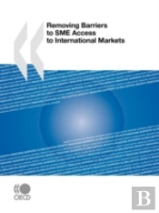 Removing Barriers To Sme Access To International Markets