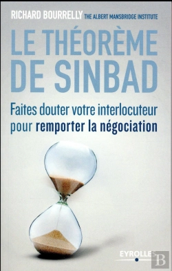 Bertrand.pt - Remporter Les Negociations Difficiles Avec Le Theoreme De Sinbad