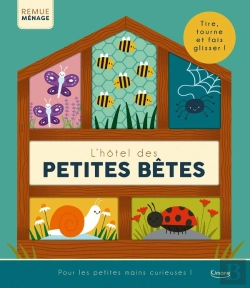 Bertrand.pt - Remue-Ménage : L'Hôtel Des Petites Bêtes ; Tire, Tourne Et Fais Glisser !