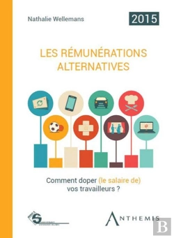 Bertrand.pt - Remunerations Alternatives, 8eme Ed. Comment Doper (Le Salaire De) Vos Travailleurs? (Les)