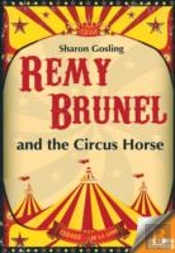 Remy Brunel And The Circus House