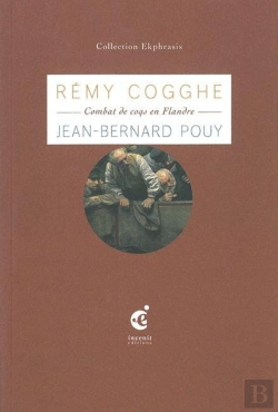 Bertrand.pt - Rémy Cogghe ; Combat Des Coqs En Flandre