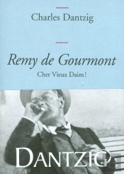 Remy De Gourmont, Cher Vieux Daim!