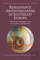 Renaissance Aristotelianism In Southeast Europe