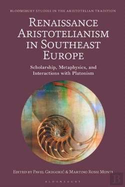 Bertrand.pt - Renaissance Aristotelianism In Southeast Europe