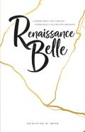 Renaissance Belle