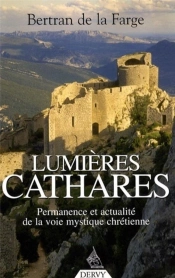 Renaissance Cathare ; Voie Mystique Du Christianisme
