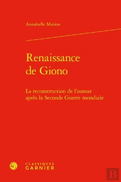 Bertrand.pt - Renaissance De Giono : La Reconstruction De L'Auteur Après La Seconde Guerre Mondiale