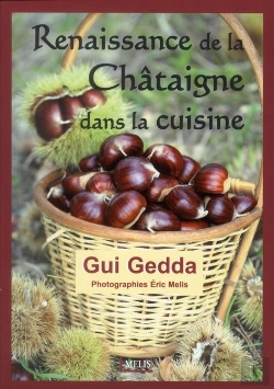 Bertrand.pt - Renaissance De La Châtaigne Dans La Cuisine