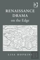 Renaissance Drama On The Edge