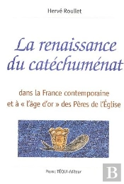 Renaissance Du Catechumenat