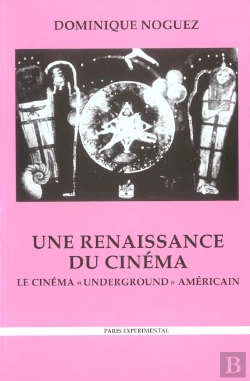 Bertrand.pt - Renaissance Du Cinema (Une)-Le Cinema Underground (2e Édition)