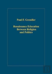 Renaissance Education Between Religion And Politics
