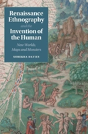 Renaissance Ethnography And The Invention Of The Human