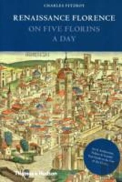 Renaissance Florence On Five Florins/Day