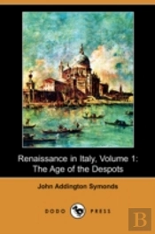 Renaissance In Italy, Volume 1