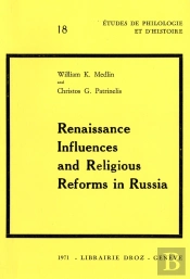 Renaissance Influences And Religious Reforms In Russia :  Western And Post-Byzantine Impacts On Cult