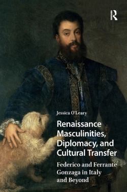 Bertrand.pt - Renaissance Masculinities, Diplomacy, And Cultural Transfer