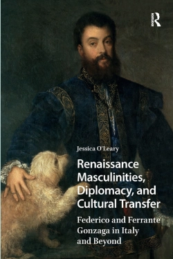 Bertrand.pt - Renaissance Masculinities, Diplomacy, And Cultural Transfer