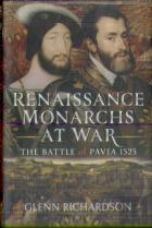 Renaissance Monarchs At War