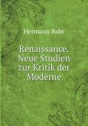 Renaissance. Neue Studien Zur Kritik Der Moderne