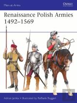 Renaissance Polish Armies 1492â€“1569