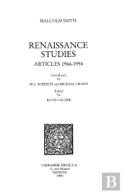 Renaissance Studies : Articles 1966-1994