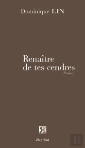Renaître De Tes Cendres