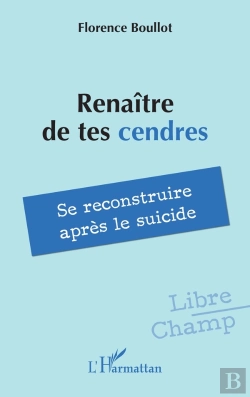 Bertrand.pt - Renaître De Tes Cendres : Se Reconstruire Après Le Suicide