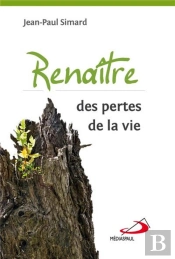 Renaître Des Pertes De La Vie