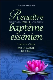Renaitre Par Le Bapteme Essenien