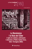 Renaixença I La Ruta Del Cister, La