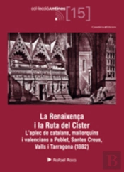 Renaixença I La Ruta Del Cister, La
