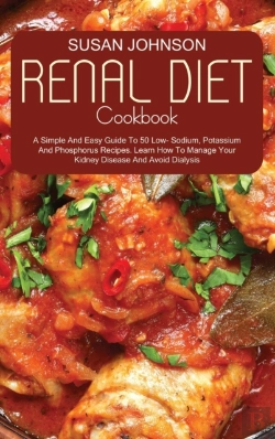 Bertrand.pt - Renal Diet Cookbook: A Simple And Easy G