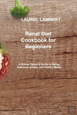 Bertrand.pt - Renal Diet Cookbook For Beginners: A Kid
