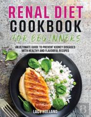 Renal Diet Cookbook For Beginners