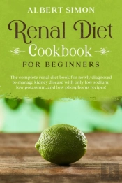 Renal Diet Cookbook For Beginners