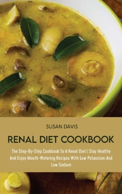Bertrand.pt - Renal Diet Cookbook: The Step-By-Step Co