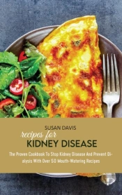 Renal Diet For Kidney Disease: Over 50 Q