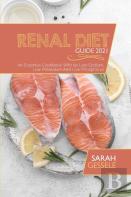 Renal Diet Guide 2021