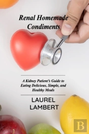 Renal Diet Homemade Condiments: A Kidney