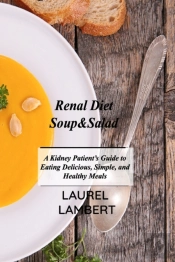 Renal Diet Soup&Amp;Salad