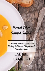 Renal Diet Soup&Amp;Salad