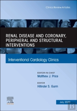 Bertrand.pt - Renal Disease And Coronary, Peripheral And Structural Interventions, An Issue Of Interventional Cardiology Clinics