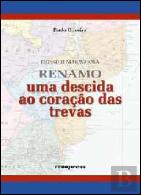 RENAMO - Uma Descida ao Coração das Trevas
