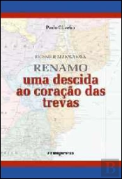 RENAMO - Uma Descida ao Coração das Trevas