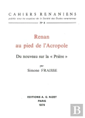 Renan Au Pied De L'Acropole : Du Nouveau Sur La 'Prière'