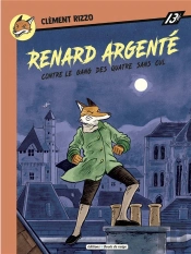 Renard Argenté Contre Le Gang Des Quatre Sans Cul