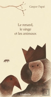 Renard, Le Singe Et Les Animaux